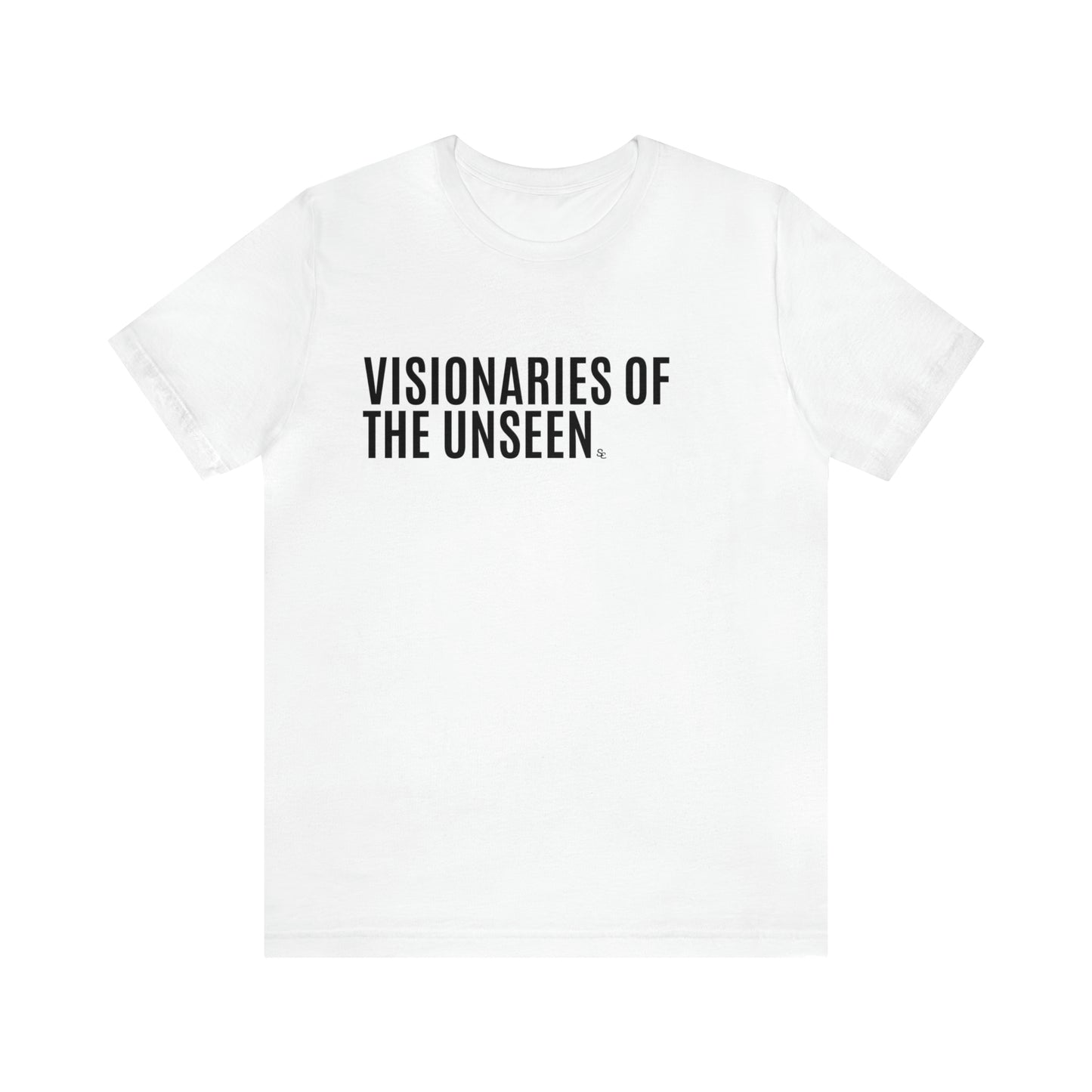 Visionaries of the Unseen Tee